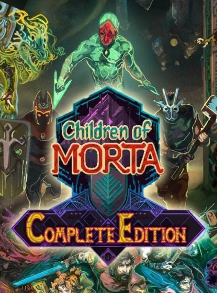 Children Of Morta Complete Edition